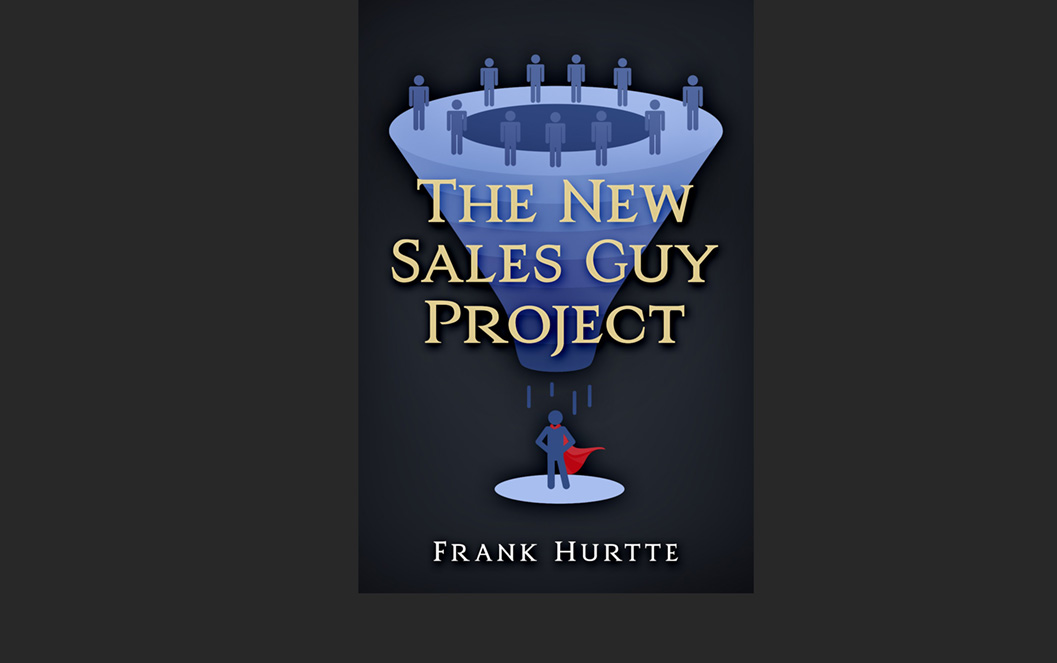 New Sales Guy Book Cover Frank Hurtte 651706631fe49