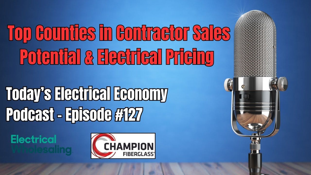 Top Counties in Contractor Sales Potential & Electrical Pricing Trends